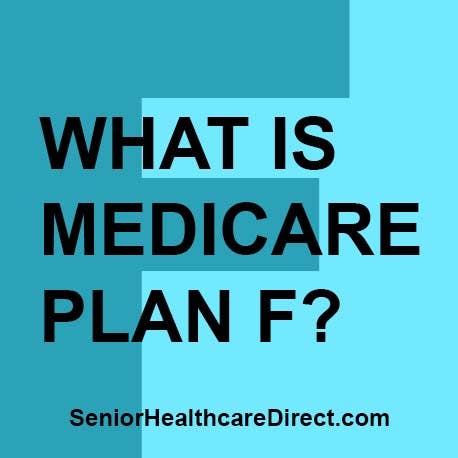 What is Medicare Plan F